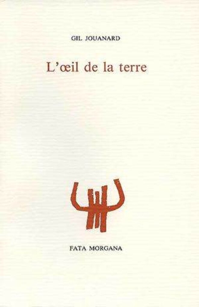 L'Oeil de la terre, de Gil Jouanard